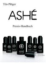 ISBN 9783746998565: ASHÉ - Das Duftkonzept in der Tradition des brasilianischen Candomblés