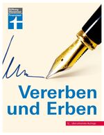 ISBN 9783747100509: Vererben und Erben - Testament, Erbschaft und Schenkung