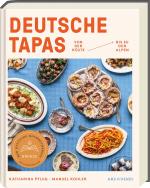 ISBN 9783747206256: Deutsche Tapas: Von der Küste bis zu den Alpen - Fingerfood, Snacks und kleine Häppchen aus ganz Deutschland - Süße und herzhafte Tapas-Rezepte