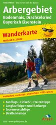 ISBN 9783747302552: Arbergebiet, Bodenmais, Drachselsried, Bayerisch Eisenstein – Wanderkarte mit Ausflugszielen, Einkehr- & Freizeittipps, wetterfest, reissfest, abwischbar, GPS-genau. 1:25000