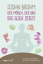 ISBN 9783747400739: Ajahn Brahm – Der Mönch, der uns das Glück zeigte - Eine Biografie in Erzählungen von Vusi Reuter und Sabine Kroiß