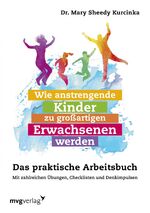 Mary Sheedy Kurcinka: Wie anstrengende K