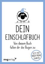 ISBN 9783747401972: Dein Einschlafbuch – Von diesem Buch fallen dir die Augen zu