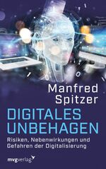 ISBN 9783747402245: Digitales Unbehagen - Risiken, Nebenwirkungen und Gefahren der Digitalisierung