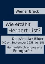 Werner Brück: Wie erzählt Herbert List? 