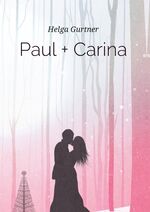 ISBN 9783748144342: Paul + Carina