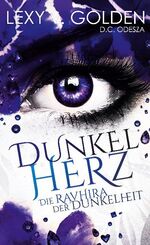 ISBN 9783748190233: Dunkelherz – Die Ravhira der Dunkelheit