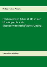 ISBN 9783748190707: Hochpotenzen (ueber D 30) in der Homoeopathie - ein (pseudo)wissenschaftliches Unding