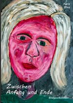 ISBN 9783748191445: Zwischen Anfang und Ende – Bildgeschichten