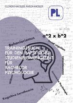 ISBN 9783748199953: Trainingsbuch für den BaPsy-Studieneingangstest - Testvorbereitung für Bachelor Psychologie Aufnahmetest