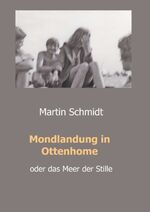 ISBN 9783748264774: Mondlandung in Ottenhome - oder das Meer der Stille