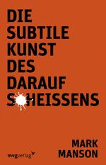 ISBN 9783748400097: Die subtile Kunst des darauf Scheißens