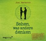 Joe Navarro: Sehen, was andere denken