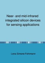 ISBN 9783748549680: Near- and mid-infrared integrated silicon devices for sensing applications