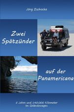 ISBN 9783748569077: Die blaue Reihe / Zwei Spätzünder auf der Panamericana – 5 Jahre und 140.000 Kilometer im Geländewagen