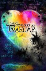 ISBN 9783748585022: Das Schloss der Traeume