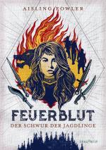 ISBN 9783748800736: Feuerblut - Der Schwur der Jagdlinge