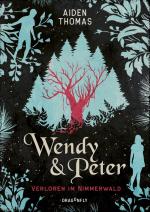 ISBN 9783748802075: Wendy & Peter. Verloren im Nimmerwald - Aiden Thomas nominiert Jugendliteraturpreis 2023 | New York Times Bestseller Autor | Mitglied der LGBTQ+-Community und Latinx