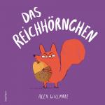 ISBN 9783748802150: Das Reichhörnchen - Bilderbuch | Lustige Geschichte über das Teilen und Respektieren von anderen | Kindgerecht erzählt | Für Kinder ab 4 Jahren zum Vorlesen | Ausdrucksstarke Zeichnungen