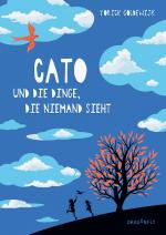 ISBN 9783748802600: Cato und die Dinge, die niemand sieht – Preisgekröntes Kinderbuch ab 10 | Berührender Mix aus Abenteuer, Geheimnis und Zeitreise | Zum beliebtesten Kinderbuch 2024 in den Niederlanden gewählt