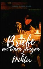 ISBN 9783749408566: Briefe an einen jungen Dichter