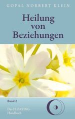 ISBN 9783749425822: Heilung von Beziehungen II