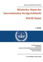 ISBN 9783749480180: Römisches Statut des Internationalen Strafgerichtshofs (IStGH-Statut) - mit Gesetz zum Römischen Statut des Internationalen Strafgerichtshofs, Gesetz über die Zusammenarbeit mit dem Internationalen Strafgerichtshof, Auszug aus dem Genfer Abkommen IV vom 1