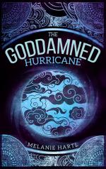 Melanie Hartl: The Goddamned - Hurricane Melanie Hartl: The Goddamned - Hurricane