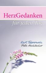 ISBN 9783749486892: HerzGedanken für den Tag