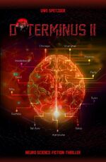 ISBN 9783749725977: D*TERMINUS II - Neuro-Science-Fiction-Thriller