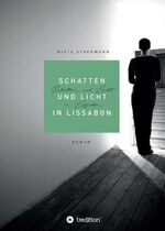 ISBN 9783749729326: Schatten und Licht in Lissabon