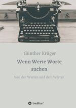 ISBN 9783749729739: Wenn Werte Worte suchen - Von den Werten und dem Werten