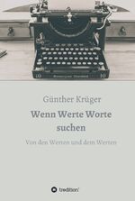 ISBN 9783749729746: Wenn Werte Worte suchen - Von den Werten und dem Werten