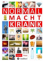 ISBN 9783749749386: NORMAL MACHT KRANK