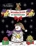 ISBN 9783749778294: Malbuch für Erwachsene Weihnachten im Winterzauber: Zauberhaftes Ausmalbuch zum Entspannen im Herbst, Winter & zu Weihnachten