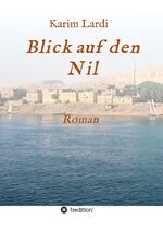 ISBN 9783749778652: Blick auf den Nil