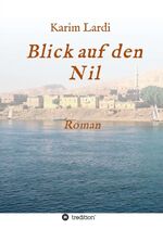 ISBN 9783749778669: Blick auf den Nil