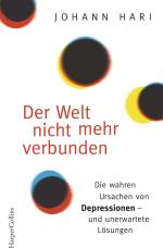 ISBN 9783749901173: Der Welt nicht mehr verbunden – Die wahren Ursachen von Depressionen – und unerwartete Lösungen