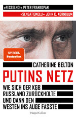 ISBN 9783749903283: Putins Netz. Wie sich der KGB Russland zurückholte und dann den Westen ins Auge fasste – SPIEGEL-Bestseller | »Ein augenöffnendes Buch über das System Putin.« SZ