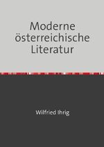 ISBN 9783750206649: Moderne österreichische Literatur. Studien zur österreichischen Literatur nach 1900 (Aufsätze 3) - Signierte Erstausgabe