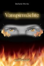 ISBN 9783750249172: Vampirmächte – entflammt