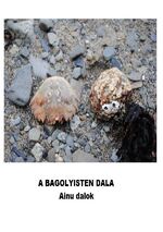 ISBN 9783750255708: A bagolyisten dala – Ainu dalok