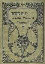 ISBN 9783750270992: BUNG - Band 1 Vampire, Vampire!