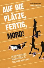 ISBN 9783750272798: Auf die Plaetze, fertig, Mord!