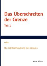Karin Afshar: Das Überschreiten der Gren