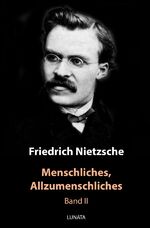 ISBN 9783750289192: Menschliches, Allzumenschliches - Zweiter Band