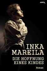 ISBN 9783750299566: DIE HOFFNUNG EINES KINDES