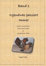 ISBN 9783750400894: Irgendwas passiert immer - Teil 1