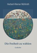 ISBN 9783750408210: Die Freiheit zu wählen