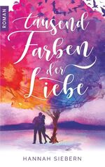 ISBN 9783750451360: Tausend Farben der Liebe